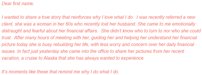 Story to show how it affects you as an advisor